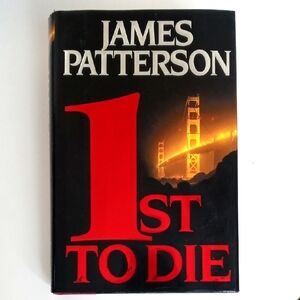 1st to Die by James Patterson Hardcover Book